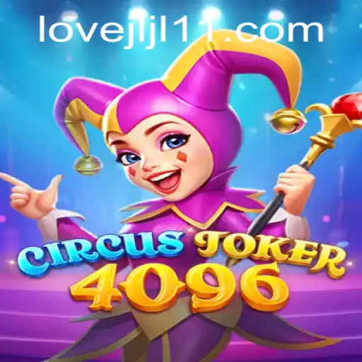 Dive into the World of CircusJoker4096: A Game Revolution