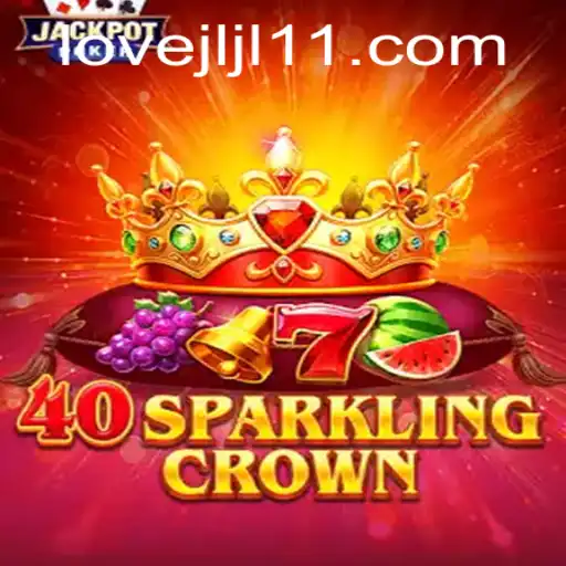 Explore the World of 40SparklingCrown: A Deep Dive into Gameplay and Rules